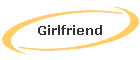 Girlfriend